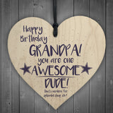 Awesome Dude Funny Happy Birthday Wooden Heart Grandad