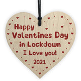 Happy Valentines Day In Lockdown Gift Wood Heart Gift For Him