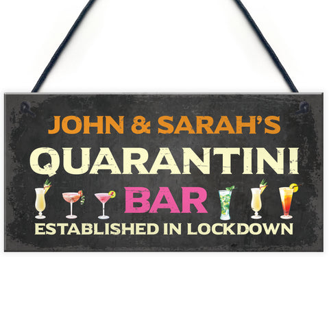 Personalised Quaratine Funny Home Bar Sign Cocktail Martini Gift