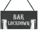 Novelty Lockdown Bar Sign Funny Home Bar Decor Sign Man Cave