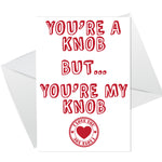 Funny RUDE Card For Boyfriend Husband On Valentines