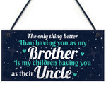 Thank You Novelty Gift For Uncle Plaque Gifts For Brother