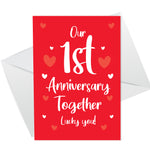 Novelty First Anniversary Card For Boyfriend Girlfriend Funny