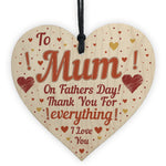 Fathers Day Card For Mum Novelty Wooden Heart Gift For Mum