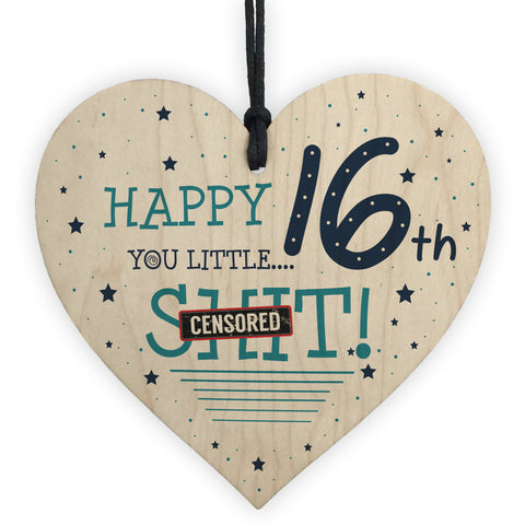 Funny Rude 16th Birthday Card For Son Daughter Wooden Heart