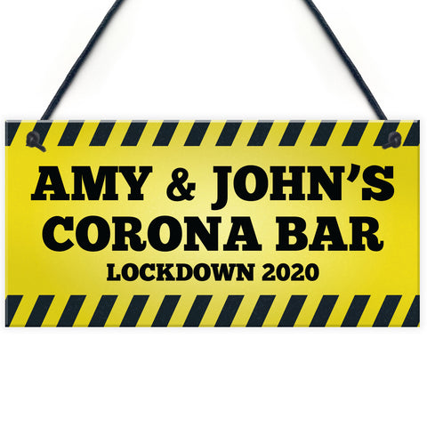 Funny Personalised CORONA Bar Lockdown Novelty Sign Gift For Him