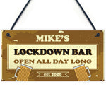 Personalised Lockdown Bar Funny Novelty Bar Signs Home Decor