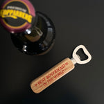 Novelty Best Boyfriend Gift Valentines Anniversary Bottle Opener