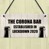 Funny Bar Sign For Garden Man Cave Home Bar Lockdown Corona Bar