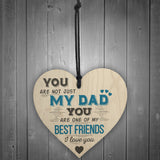 Dad Best Friend Fathers Day Wooden Heart Sign Gift For Dad Daddy