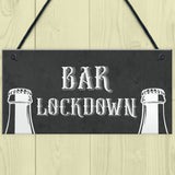 Novelty Lockdown Bar Sign Funny Home Bar Decor Sign Man Cave