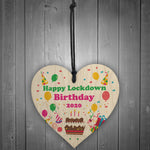 Happy Lockdown Birthday Gift For Him Her Wood Heart Quarantine