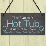 Funny Hot Tub Personalised Plaque Novelty Garden Accessories