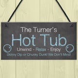 Funny Hot Tub Personalised Plaque Novelty Garden Accessories