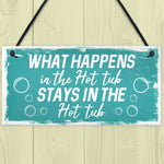 Funny Hot Tub Hanging Sign For Garden Novelty Hot Tub Gifts