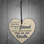 Uncle Gifts Friendship Brother Wooden Heart Plaque Birthday Gift