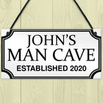 PERSONALISED Man Cave Sign Novelty Gifts For Him Birthday Gifts