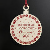 Lockdown 2020 Christmas Tree Decoration Wood Bauble