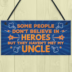 Uncle Is My Hero Novelty Birthday Christmas Plaque Gift Keepsake