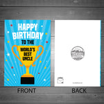 Novelty Birthday Card For Uncle Worlds Best Uncle Card