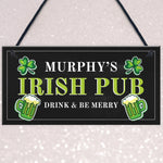 Personalised Irish Pub Sign Novelty Home Bar Man Cave Sign