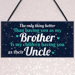 Thank You Novelty Gift For Uncle Plaque Gifts For Brother