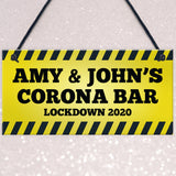 Funny Personalised CORONA Bar Lockdown Novelty Sign Gift For Him