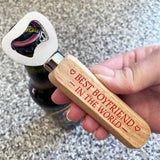 Novelty Best Boyfriend Gift Valentines Anniversary Bottle Opener