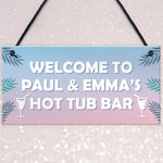 Personalised Hot Tub Accessories Novelty Hot Tub Decor Sign Gift