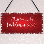 Christmas In Lockdown 2020 Sign Hanging Christmas Sign Decor