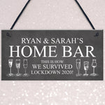 Funny Home Bar Sign PERSONALISED Home Decor Lockdown Gift