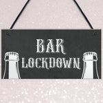 Novelty Lockdown Bar Sign Funny Home Bar Decor Sign Man Cave