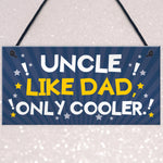 Funny Uncle Gift For Birthday Xmas Plaque Gift For Brother
