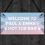 Personalised Hot Tub Accessories Novelty Hot Tub Decor Sign Gift