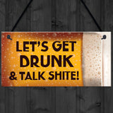 Novelty Bar Plaque LETS GET DRUNK Funny Pub Home Bar Sign