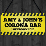 Funny Personalised CORONA Bar Lockdown Novelty Sign Gift For Him