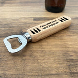 Funny Beer Gift Wood Bottle Opener Gift For Dad Son Birthday