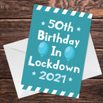 Funny 50th Lockdown Birthday Card For Him Her Novelty 50th Card