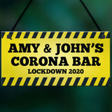 Funny Personalised CORONA Bar Lockdown Novelty Sign Gift For Him