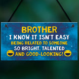 Funny Brother Plaque Birthday Christmas Gift For Brother