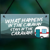 WHAT HAPPENS IN THE CARAVAN Funny Caravan Door Sign