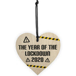 Year Of Lockdown Wooden Heart Quarantine Gift Family Gift