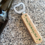 Unique Gift For Dad Birthday Personalised Wooden Bottle Opener