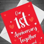 Novelty First Anniversary Card For Boyfriend Girlfriend Funny