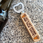 Funny Gift For Men Wooden Bottle Opener Alcohol Gift Dad Son