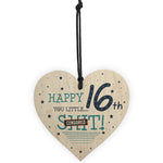 Funny Rude 16th Birthday Card For Son Daughter Wooden Heart