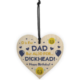 Rude Birthday Gift For Dad Novelty Wood Heart Gift For Him Dad