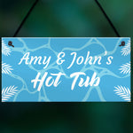 Personalised Hot Tub Plaques Novelty Hot Tub Accessories Garden