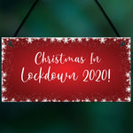 Christmas In Lockdown 2020 Sign Hanging Christmas Sign Decor