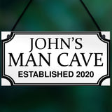 PERSONALISED Man Cave Sign Novelty Gifts For Him Birthday Gifts